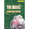 

THE MUSIC OF CHINA  ETHNIC MINORITIES