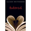 

Tutored