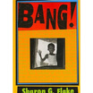 

Bang