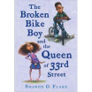 

The Broken Bike Boy&the Queen of 33rd Street