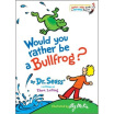 

Would You Rather Be a Bullfrog