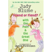 

Friend or Fiend