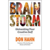 

Brain Storm Unleashing Your Creative Self
