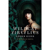 

Wildcat Fireflies