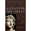 

Alexander the Great Journey to the End of the Earth