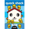 

Quack Shack