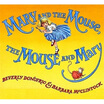 

Mary&the Mouse the Mouse&Mary