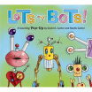 

Lots of Bots A Counting Pop-Up Book