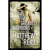 

The Five Greatest Warriors