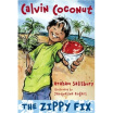 

Calvin Coconut The Zippy Fix