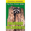 

Backyard Wilderness