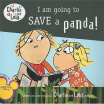 

I Am Going to Save a Panda