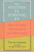 The Western Lit Survival Kit How To Read Classics Without Fear huismerk kopen in de aanbieding