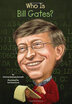 

Who Is Bill Gates Who Was