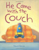 

He Came with the Couch