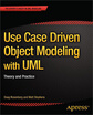 

Use Case Driven Object Modeling with UMLTheory&Practice 2nd Edition
