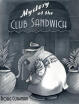 

Mystery at the Club Sandwich Library Binding