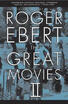 

The Great Movies II