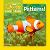 

National Geographic Little Kids Look&Learn Patterns Board book