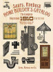 

Sears Roebuck Home Builders Catalog The Complete Illustrated 1910 Edition