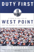 

Duty First A Year in the Life of West Point&the Making of American Leaders
