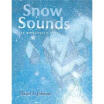 

Snow Sounds An Onomatopoeic Story