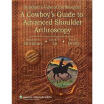 

Burkharts View of the Shoulder A Cowboys Guide to Advanced Shoulder Arthroscopy