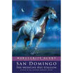 

San Domingo The Medicine Hat Stallion