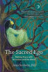 The Sacred Ego Making Peace With Ourselves And huismerk kopen in de aanbieding The Sacred Ego Making Peace With Ourselves And huismerk kopen in de aanbieding