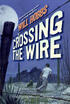 Crossing The Wire huismerk kopen in de aanbieding