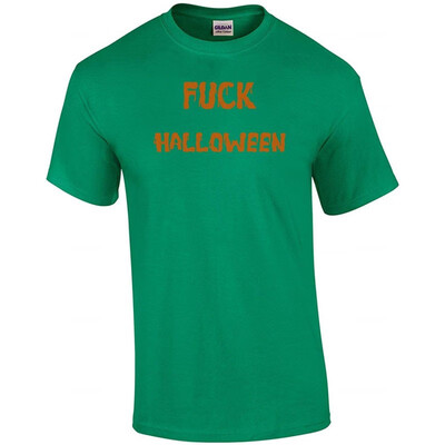 

Fuck Halloween - Halloween Shirt