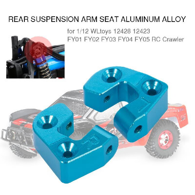 

Rear Suspension Arm Seat Aluminum Alloy for 112 RC Crawler WLtoys 12428 12423 FY01 FY02 FY03 FY04 FY05 Part RC Off-road Car 2PCS