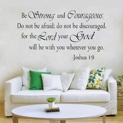 

BE STRONG AND COURAGEOUS JOSHUA 19 QUOTE RELIGIOUS ART removable WALL STICKER