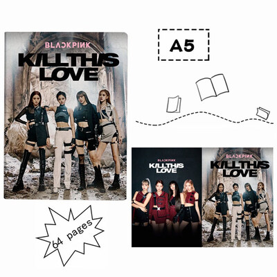 

KPOP BLACKPINK New Album "KILL THIS LOVE" A5 Student Notebook Soft Rubber Printing Cover Creative Portable Notepad School Supplies