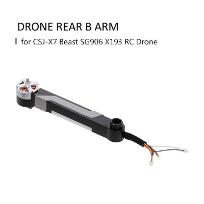 

SG906 Drone Arms Replacement Front B Arm w Motor for CSJ-X7 Beast SG906 X193 RC Drone