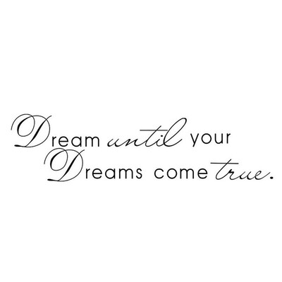 

〖Follure〗Dream Until Your Dreams Come True Wall PVC Wall Sticker