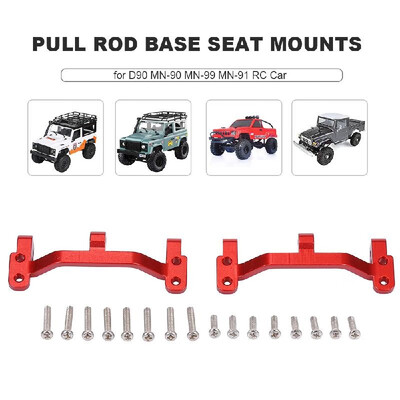 

Aluminum Alloy Pull Rod Base Seat Mounts for D90 MN-90 MN-99 MN-91 FJ-45 RC Car 112 Rock Crawler Upgrade Parts