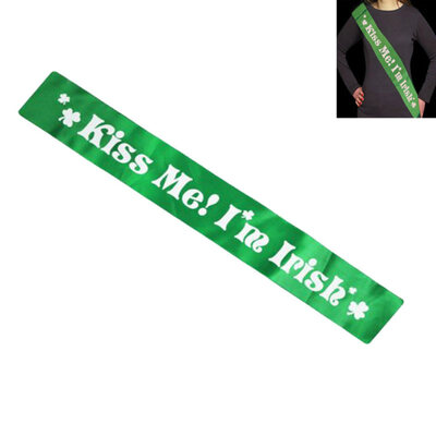 

St Patricks Day Kiss Me Im Irish Letter Print Satin Sash Strap Festival Decor