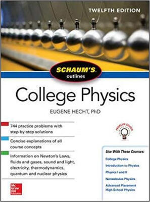 

Schaums Outline of College Physics Twelfth Edi