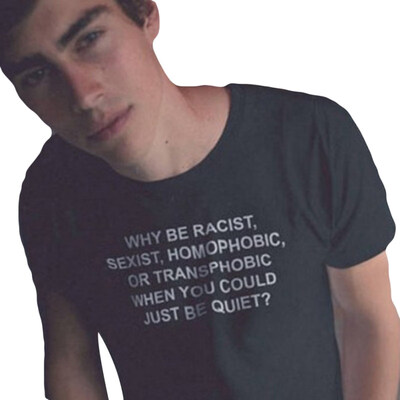 

Men Women Why Be Racist Human Rights Slogan T-Shirt Summer Short Sleeve Top