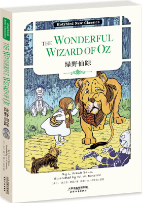 

绿野仙踪（英文原版）[The Wonderful Wizard of Oz]