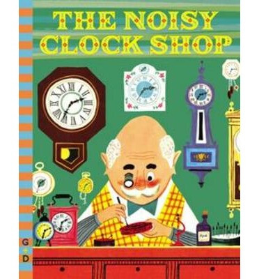 

The Noisy Clock Shop