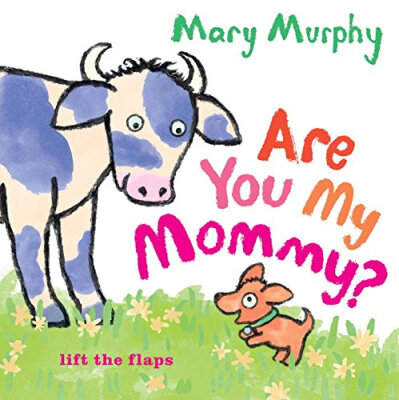

Are You My Mommy