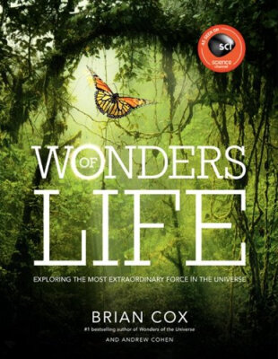 

Wonders of Life Exploring the Most Extraordinary Phenomenon in the Universe