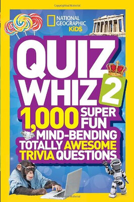 

National Geographic Kids Quiz Whiz 2