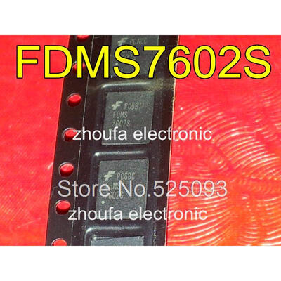 

10pcslot FDMS7602S FDMS7602 7602S