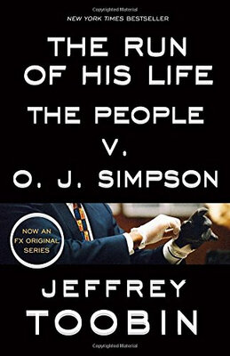 

The Run of His Life The People v O J Simpson