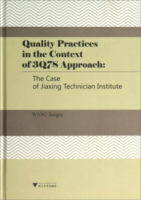 

3Q7S管理背景下技师学院质量评价的实践研究