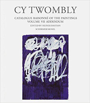

Cy Twombly Paintings - Catalogue Raisonn� Vol