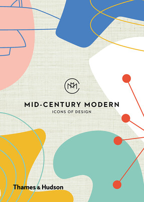 

Mid-Century Modern Icons of Design